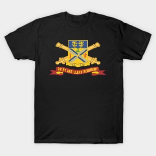 201st Field Artillery Regiment - DUI w Br - Ribbon X 300 T-Shirt